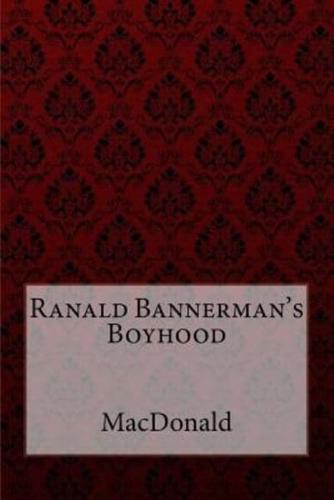 Ranald Bannerman's Boyhood George MacDonald