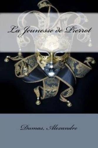 La Jeunesse De Pierrot