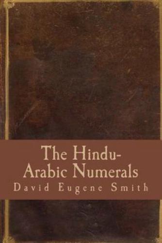 The Hindu-Arabic Numerals