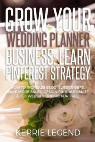 Grow Your Wedding Planner Business