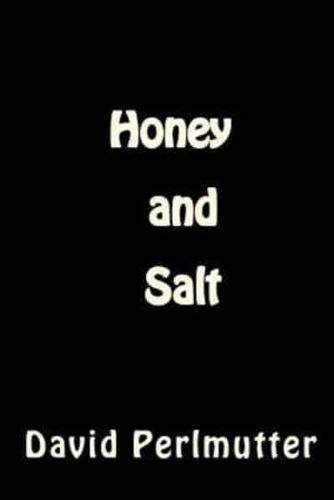 Honey and Salt