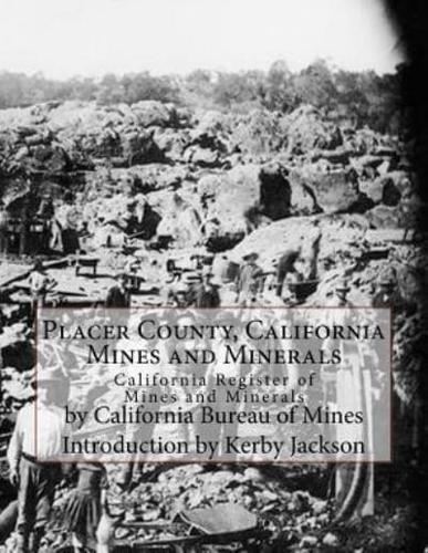 Placer County, California Mines and Minerals