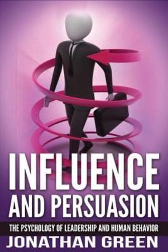 Influence and Persuasion