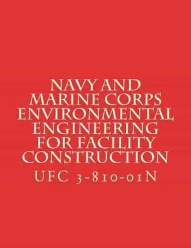 Navy and Marine Corps Environmental Engineering for Facility Construction