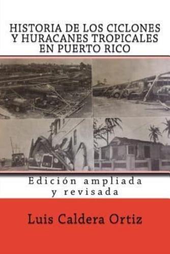 Historia De Los Ciclones Y Huracanes Tropicales En Puerto Rico