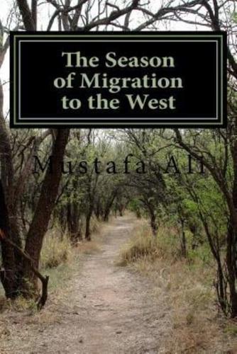 The Season of Migration to the West