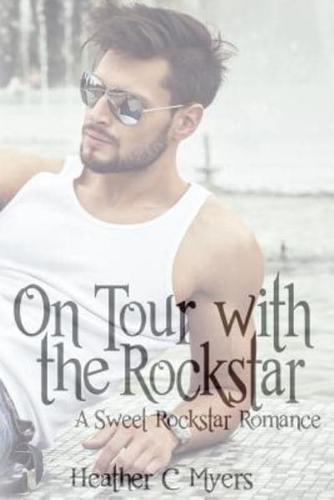 On Tour With the Rockstar