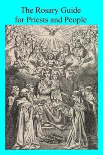 The Rosary Guide for Priests and People