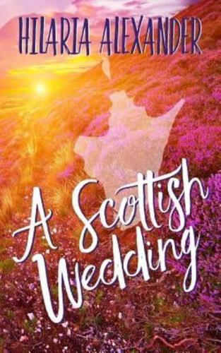 A Scottish Wedding