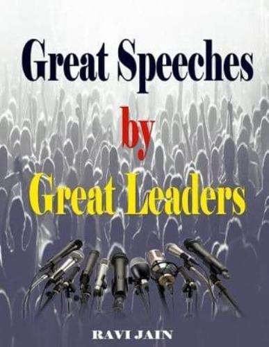 Great Speeches by Great Leaders