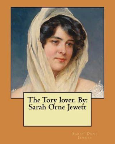 The Tory Lover. By