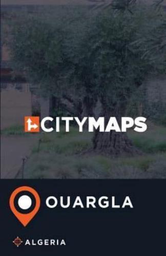 City Maps Ouargla Algeria