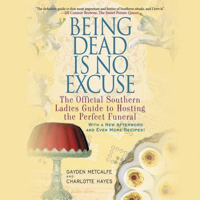 Being Dead Is No Excuse Lib/E