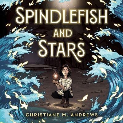Spindlefish and Stars Lib/E