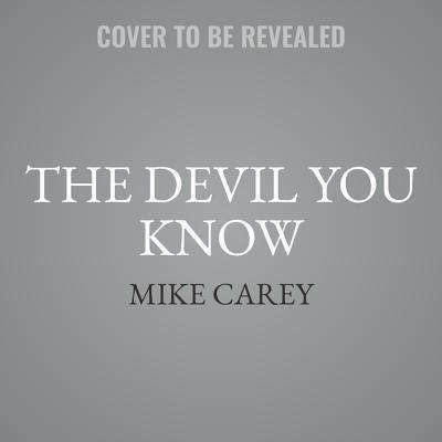 The Devil You Know Lib/E