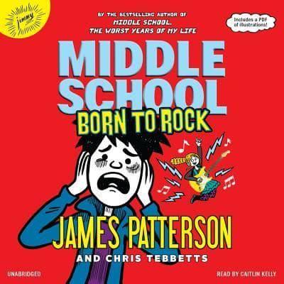 Middle School: Born to Rock Lib/E