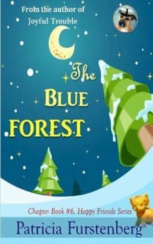 The Blue Forest, Chapter Book #6