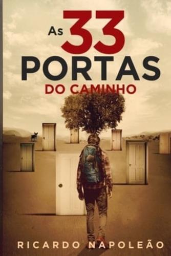 As 33 Portas Do Caminho