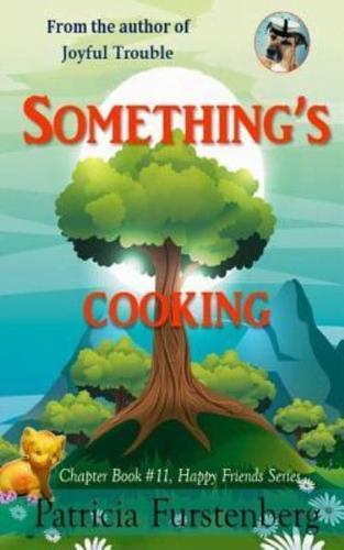 Something's Cooking, Chapter Book #11