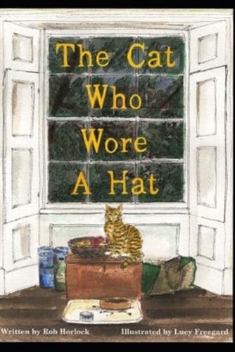 The Cat Who Wore A Hat