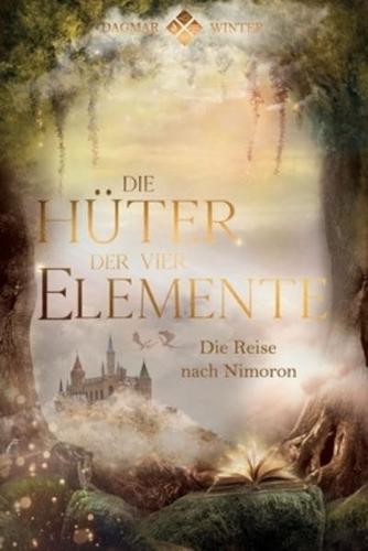 Die Hüter der vier Elemente: Die Reise nach Nimoron