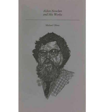 Alden Nowlan and His Works