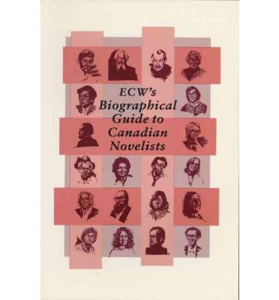 E.C.W's. Biographical Guide to Canadian Novelists