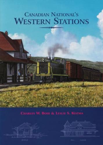 Canadian National's Western Stations