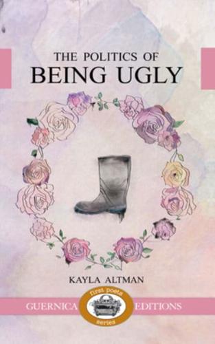 The Politics of Being Ugly