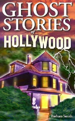 Ghost Stories of Hollywood