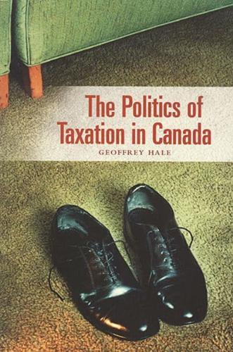 The Politics of Taxation in Canada