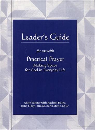 Practical Prayer: Leader's Guide