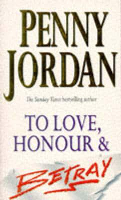 To Love, Honour & Betray