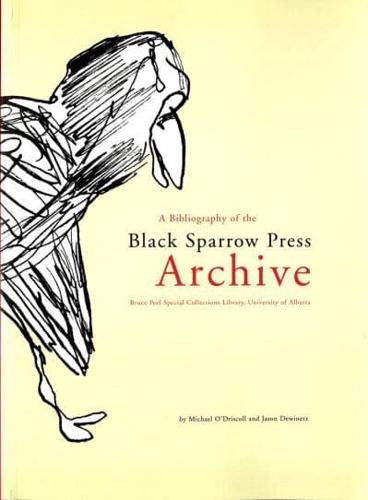 A Bibliography of the Black Sparrow Press Archive