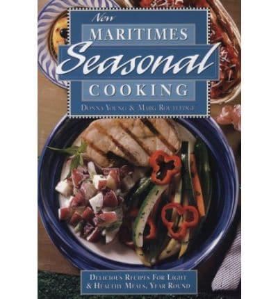 New Maritimes Seasonal Cooking