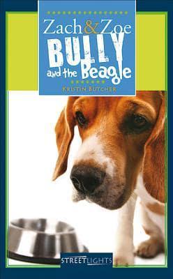 Zach & Zoe: Bully and the Beagle