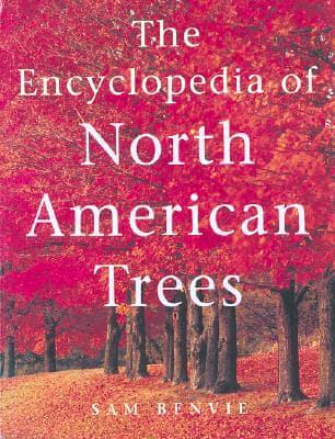 The Great Encyclopedia of North American Trees