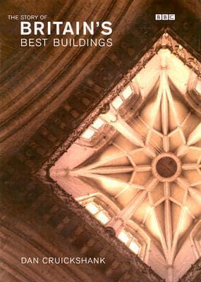 The Story of Britain's Best Buildings