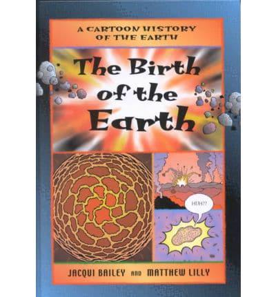 The Birth of the Earth
