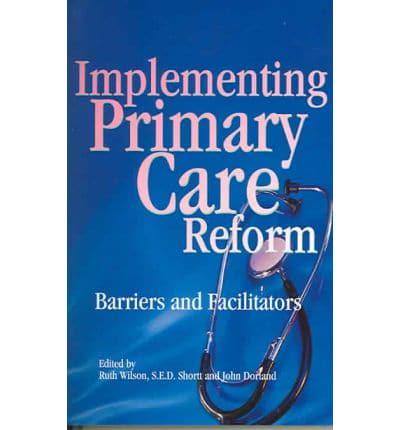 Implementing Primary Care Reform
