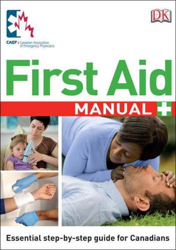 CAEP First Aid Manual Canadian Edition