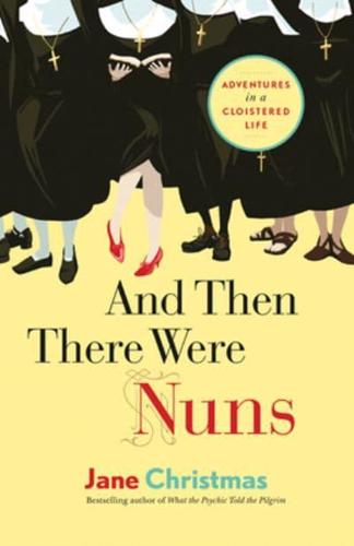 And Then There Were Nuns