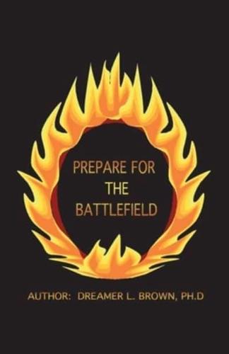 Prepare for the Battlefield