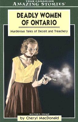 Deadly Women of Ontario