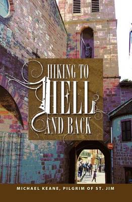 Hiking to Hell and Back