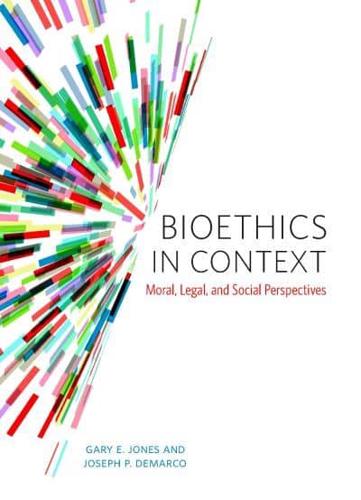 Bioethics in Context