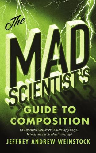 The Mad Scientist's Guide to Composition*