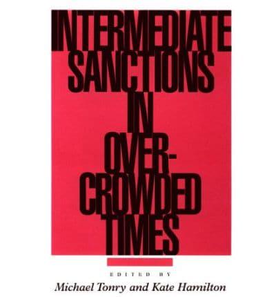 Intermediate Sanctions in Overcrowded Times