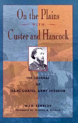 On the Plains With Custer and Hancock