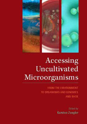 Accessing Uncultivated Microorganisms